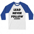 New 2026 Lead Never Follow Leaders 3D Printed Unisex Casual T-shirt Shirt Harajuku Street Round Neck Long Sleeve Men's Clothing