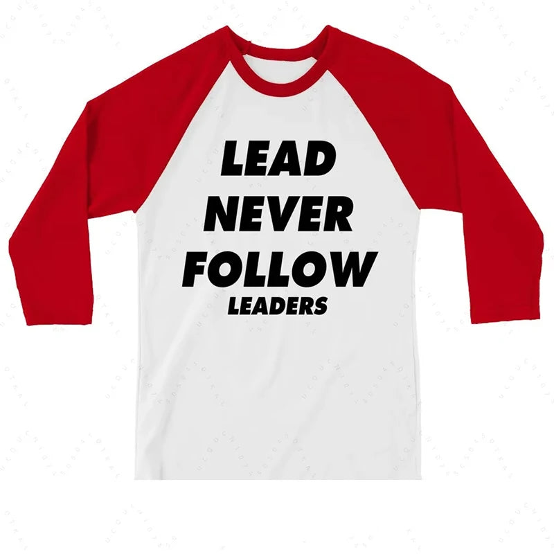 New 2026 Lead Never Follow Leaders 3D Printed Unisex Casual T-shirt Shirt Harajuku Street Round Neck Long Sleeve Men's Clothing